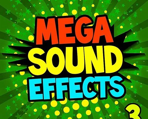 Soundsational Mega Sound Effects Vol 3