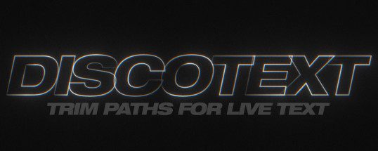Aescripts – Discotext 1.1.2 Full | A trim paths plugin for live text layers