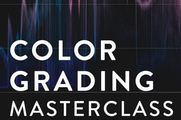 Noam Kroll – Color Grading Masterclass