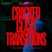 acidbite – cracked glass transitions