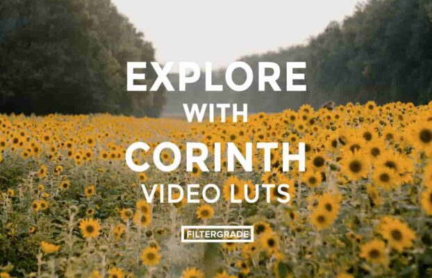FilterGrade – Explore with Corinth Suarez Video LUTs