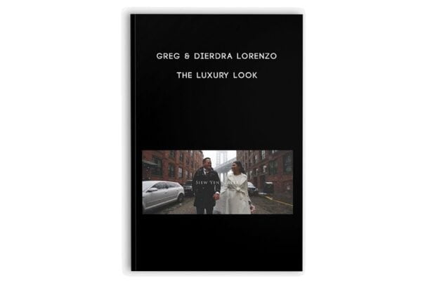 Greg & Dierdra Lorenzo – The Luxury Look – Luxury Filmmaker