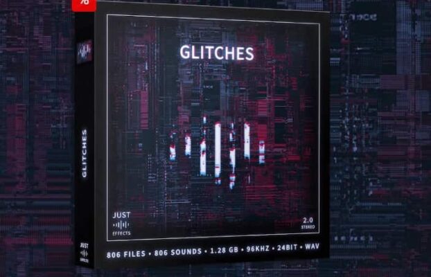 Just Sound – Effects Glitches