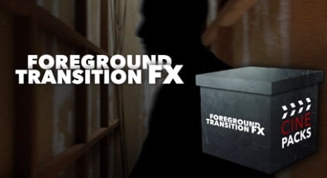 CINEPACKS – Foreground Transition FX