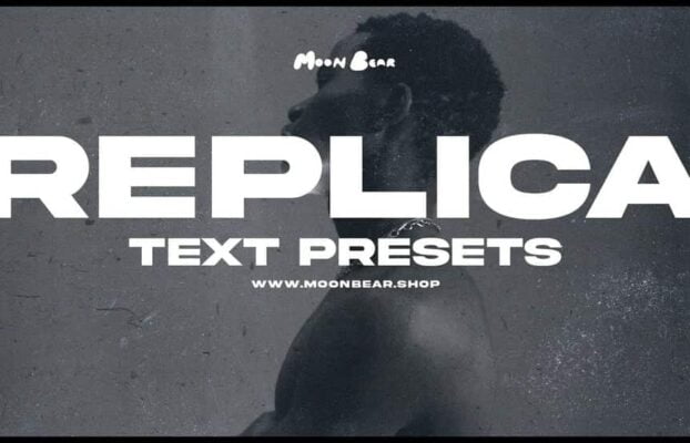 Moonbear – REPLICA – Text Presets